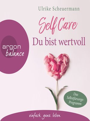 cover image of Self Care--Du bist wertvoll